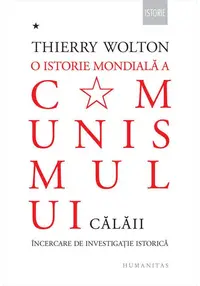 O istorie mondiala a comunismului. Incercare de investigatie istorica. Vol I
