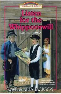 Listen for the Whippoorwill: Introducing Harriet Tubman