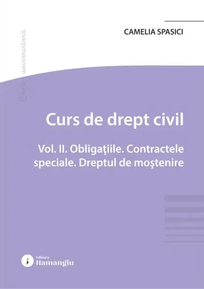 Curs de drept civil (Vol. 2). Obligațiile. Contractele speciale. Dreptul de moștenire - Paperback brosat