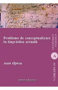 Probleme de conceptualizare in lingvistica actuala