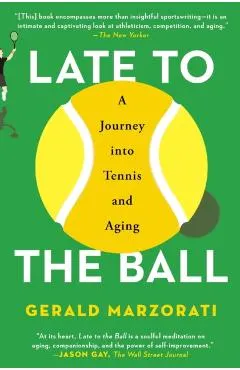 Late to the Ball: A Journey Into Tennis and Aging