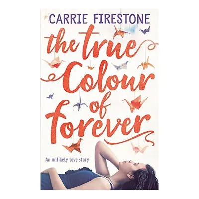 True Colour of Forever
