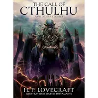 The Call of Cthulhu and Other Stories (Arcturus Illustrated Classics)