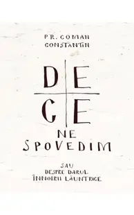 De ce ne spovedim - Paperback brosat - Pr. Constantin Coman
