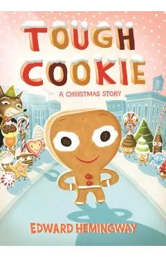 Tough Cookie: A Christmas Story