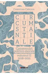 Circumstantiale 2018-2021 Vol.2