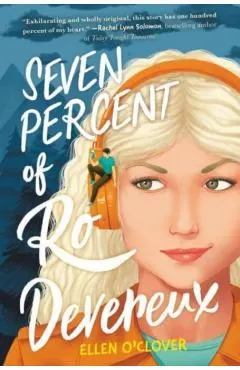 Seven Percent of Ro Devereux