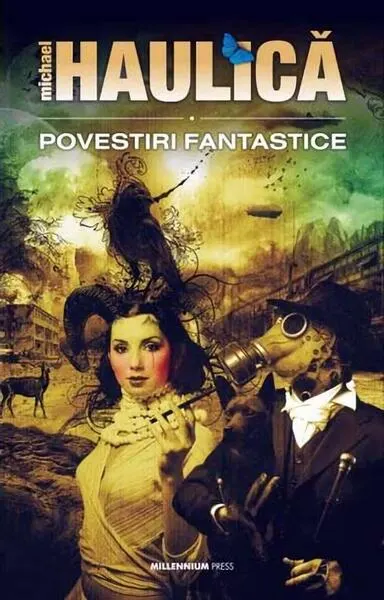 Povestiri fantastice - Paperback brosat - Michael Haulică