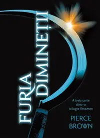 Furia Dimineții (Vol. 3) - Hardcover - Pierce Brown