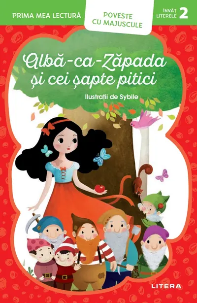 Prima mea lectura. Alba-ca-Zapada si cei sapte pitici. Poveste cu majuscule (Nivelul 2)