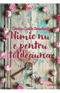 eBook Nimic nu e pentru totdeauna
