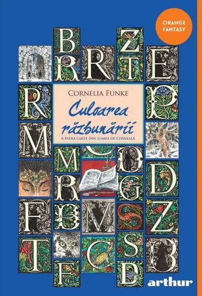 Culoarea răzbunării. Trilogia Lumea de cerneală (Vol. 4) - Paperback brosat - Cornelia Funke