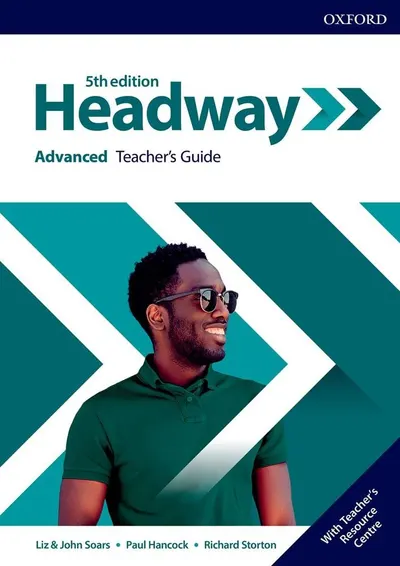 Headway 5E Advanced Teacher's Guide with Teacher's Resource Center