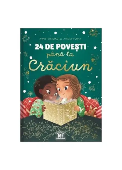 24 de povești până la Crăciun - Hardcover - Anne Kalicky