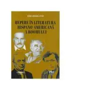 Repere in literatura hispano-americana a boomului