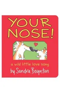 Your Nose!: Oversized Lap Board Book