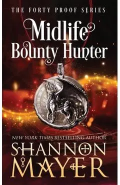 Midlife Bounty Hunter
