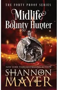 Midlife Bounty Hunter