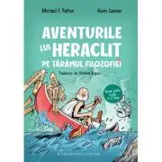 Aventurile lui Heraclit pe taramul filozofiei. Roman grafic