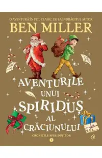 Aventurile unui spiridus al Craciunului. Seria Cronicile spiridusilor Vol.3