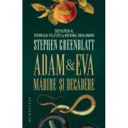 Adam si Eva. Marire si decadere