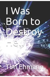 I Was Born to Destroy Hell