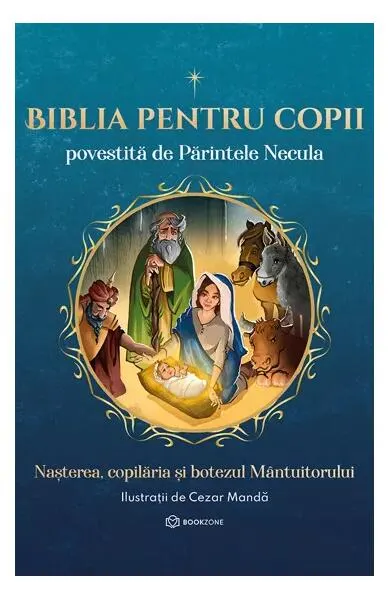 Biblia pentru copii (Vol. 1) - Paperback brosat - Cezar Mandă