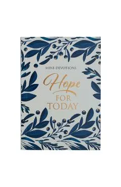 Mini Devotions: Hope for Today