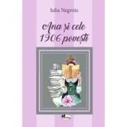 Ana si cele 1906 povesti