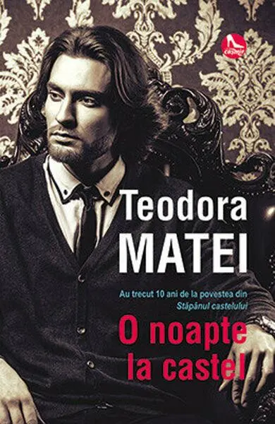 O noapte la castel - Paperback brosat - Teodora Matei