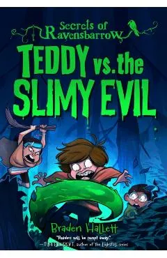 Teddy vs. the Slimy Evil