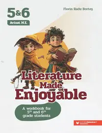 Literature Made Enjoyable. A Workbook for 5th and 6th grade students
