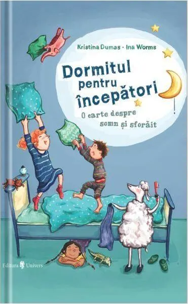 Dormitul pentru începători - Hardcover - Kristina Dumas