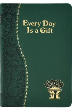 Every Day Is a Gift