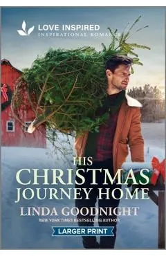 His Christmas Journey Home: An Uplifting Inspirational Romance