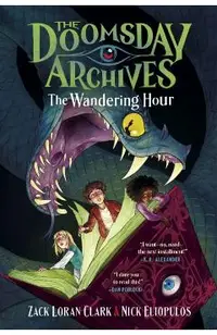 The Doomsday Archives: The Wandering Hour
