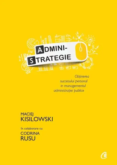 Administrategie - Paperback brosat - Maciej Kisilowski