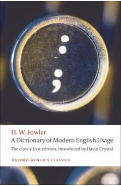 A Dictionary of Modern English Usage