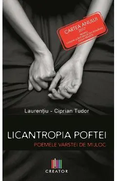 Licantropia poftei. Poemele varstei de mijloc