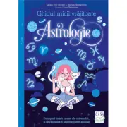 Ghidul micii vrajitoare. Astrologie