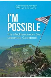I'm Possible: The Mediterranean Diet Lebanese Cookbook