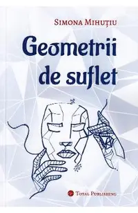 Geometrii de suflet
