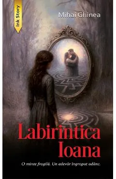 Labirintica Ioana