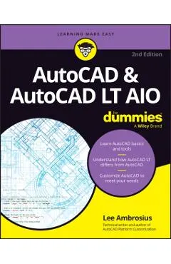AutoCAD & AutoCAD LT All-In-One for Dummies