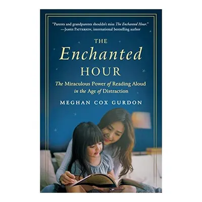 Enchanted Hour, Meghan Cox Gurdon