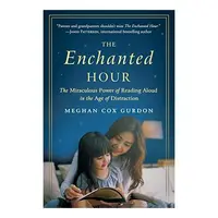 Enchanted Hour, Meghan Cox Gurdon