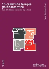 15 cazuri de terapie psihosomatică - Paperback brosat