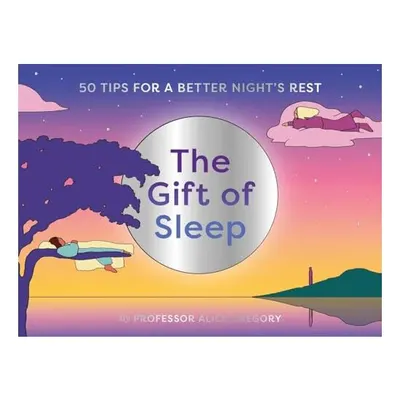 The Gift of Sleep