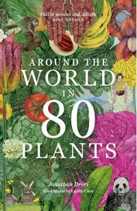 Around the World in 80 Plants