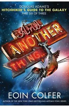 And Another Thing...